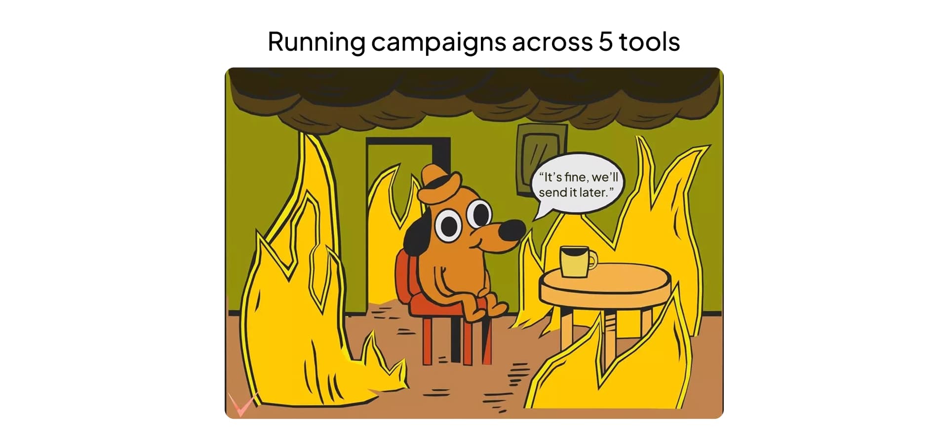 Campaigns Used to Be Complicated